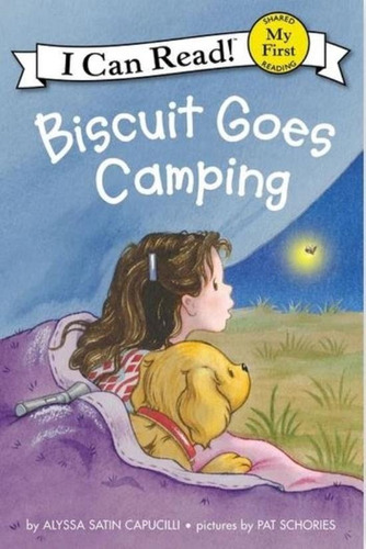 Biscuit Goes Camping - My First I Can Read 