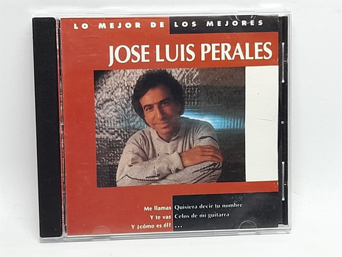 Cd Jose Luis Perales Lo Mejor De Los Mejores 1993 Canadá Xkñ