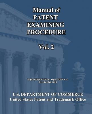 Manual Of Patent Examining Procedure (vol.2) - U S Depart...