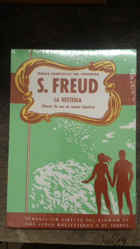 Obras Completas Freud Vol. X La Histeria