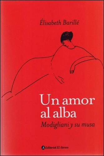 Imagen 1 de 2 de Un Amor Al Alba - Elisabeth Barille