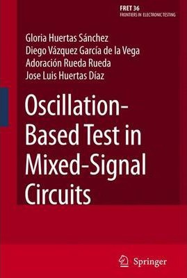 Libro Oscillation-based Test In Mixed-signal Circuits - G...