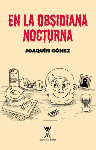 En La Obsidiana Nocturna / Joaquín Gómez Osorio