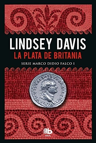 La Plata De Britania / Lindsay Davis