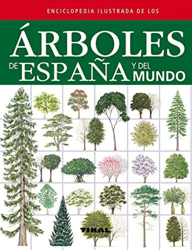 Enciclopedia Ilustrada Arboles De España Y Del Mundo - A...