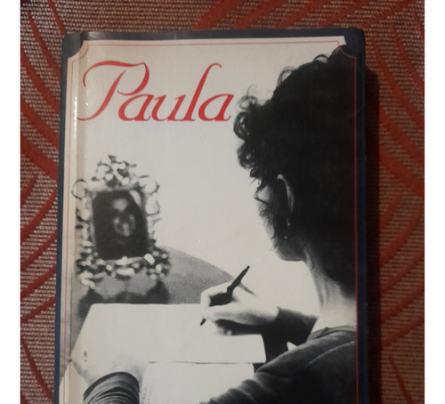 Paula - Isabel Allende - Ed Sudamericana / Plaza & Janes (Usado)