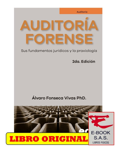 Auditoría Forense.  Álvaro Fonseca Vivas