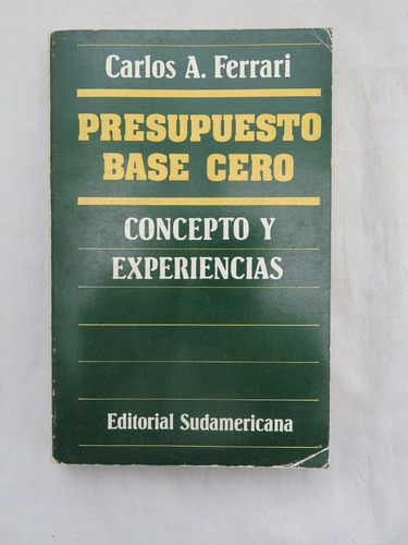 Presupuesto Base Cero - Carlos A. Ferrari