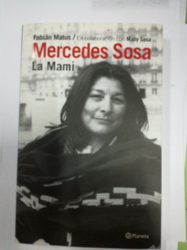 Mercedes Sosa La Mami Fabian Matus