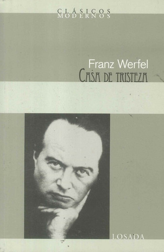 Casa De Tristeza - Werfel - Losada              