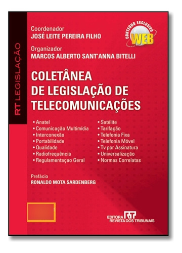 Coletânea De Legislação E Telecomunicações, De Jose  Leite Pereira Filho. Editora Revista Dos Tribunais, Capa Dura Em Português