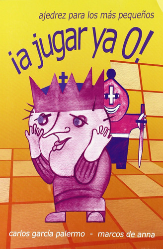 ¡a Jugar Ya 0! - García Palermo, Carlos / Anna, Marcos De