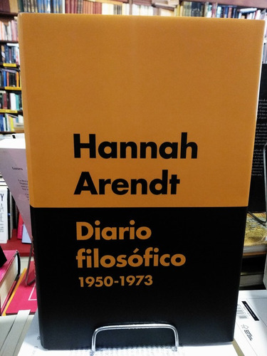 Diario Filosófico 1950-1973 - Hannah Arendt