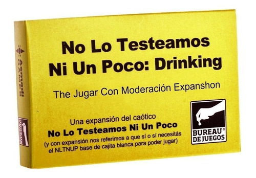 Expansion No Lo Testeamos Ni Un Poco: Drinking - Bureau