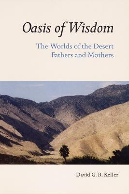 Libro Oasis Of Wisdom : The Worlds Of The Desert Fathers ...