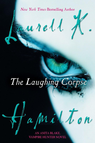 Libro: The Laughing Corpse: An Anita Blake, Vampire Hunter