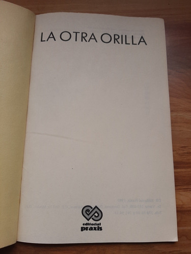 La Otra Orilla. Guadalupe Basila Delgado. Editorial Praxis.