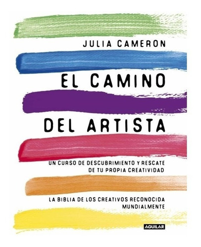 El Camino Del Artista Julia Cameron