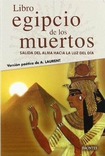 Libro Egipcio De Los Muertos - A. Laurent