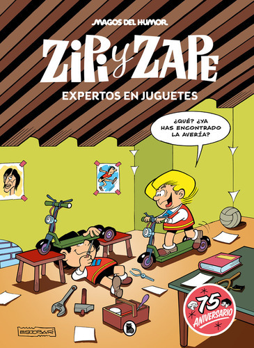 Zipi Y Zape. Expertos En Juguetes (magos Del Humor 220), De Josep Escobar. Editorial Bruguera, Tapa Dura En Español