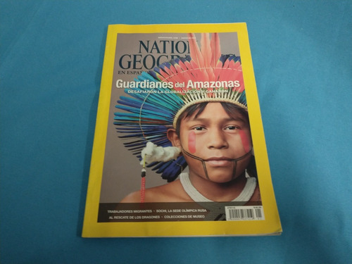 Revista National Geographic En Español Guardianes Del Amazon