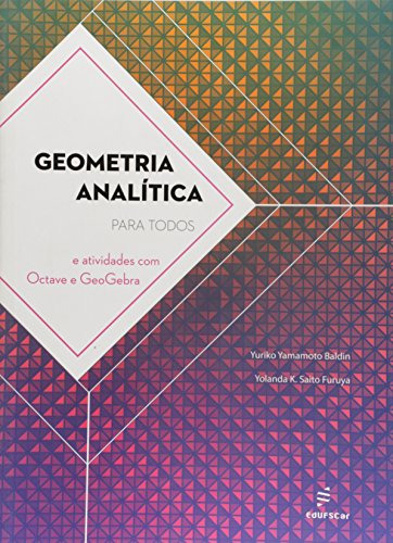 Libro Geometria Analítica Para Todos E Atividades Com Octave