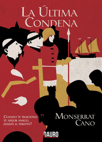 La Ãâltima Condena, De Cano, Montserrat. Editorial Ediciones Dauro, Tapa Blanda En Español