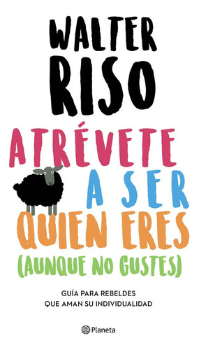 Atrévete a ser quien eres: Dura, de Riso, Walter. Serie (Aunque no gustes), vol. 1.0. Editorial Diana, tapa 1.0, edición 1 en español, 2023