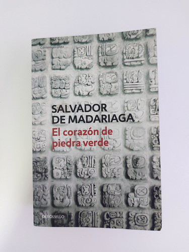 El Corazón De Piedra Verde - Salvador De Madariaga (d)