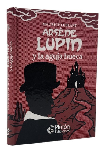 Arséne Lupin - Y La Aguja Hueca