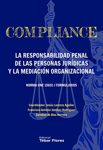 Libro Compliance La Responsabilidad Penal De Las Personas Ju