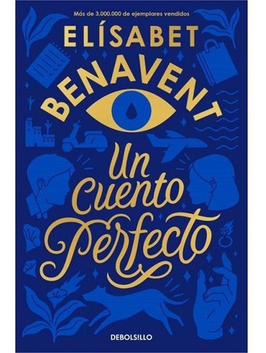 Benavent, Elisabet -  Cuento Perfecto, Un