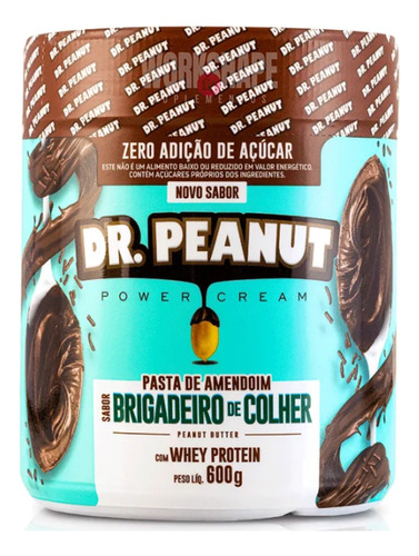 Pasta De Amendoin Dr Peanut Power Cream Whey Protein 600g Sabor Brigadeiro