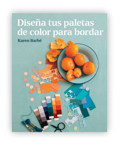 Diseña Tus Paletas De Color Para Bordar