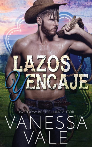 Libro: Lazos Y Encaje (vaqueros Del Rancho Lenox) (spanish E