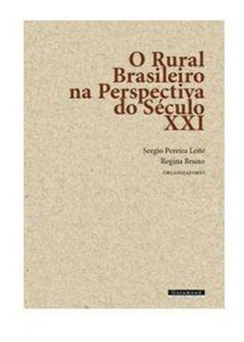 O Rural Brasileiro Na Perspectiva Do Seculo Xxi, De Pereira, Sergio. Editora Garamond, Capa Mole Em Português