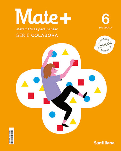 Libro Matematicas 6 Prim Mate+ Colabora - Aa.vv