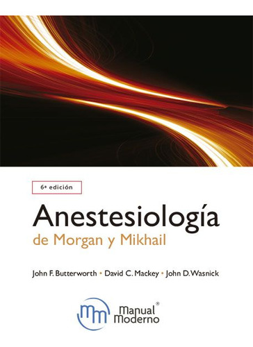 Anestesiología De Morgan Y Mikhail