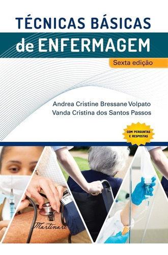 Técnicas Básicas De Enfermagem Atualizada- Editora Martinari