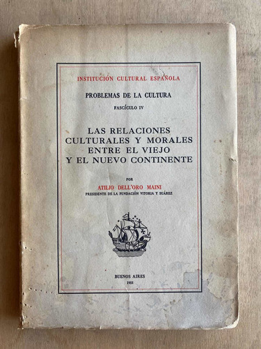 Las Relaciones Culturales Y Morales Entre - Dell'oro Maini