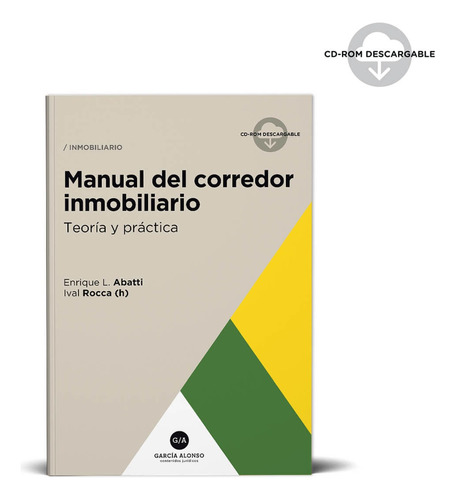 Manual Del Corredor Inmobiliario Enrique Abatti, Ival Rocca
