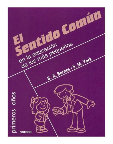 El Sentido Comun En La Educacion De Los Mas Pequeños