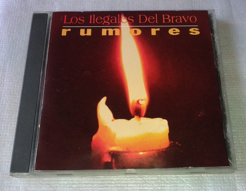 Los Ilegales Del Bravo Rumores Cd Rarisimo Made In U.s.a. 