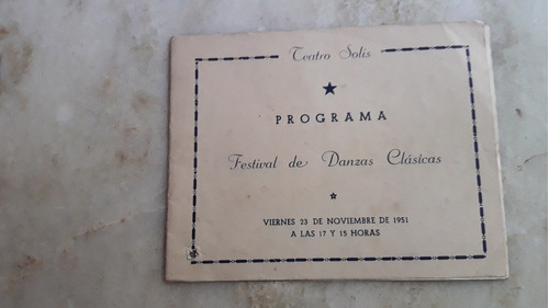 Programa Teatro Solis De Festival Danzas Clasicas,1951