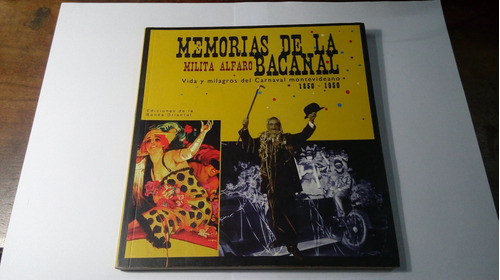 Libro Memorias De La Bacanal       Milita Alfaro