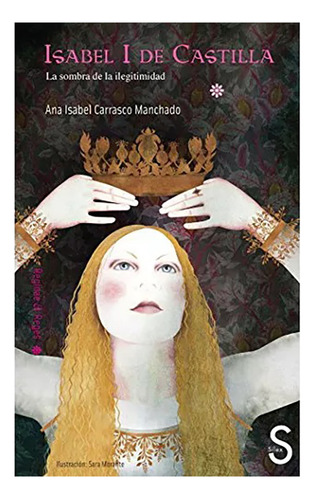 Isabel I De Castilla - Carrasco Manchado An - #w