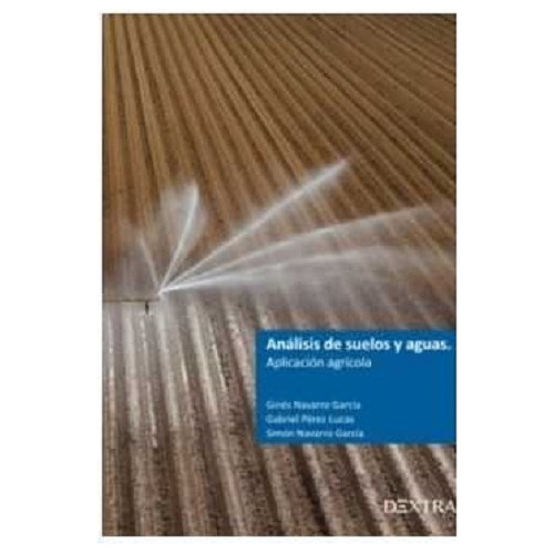 Analisis De Suelos Y Aguas Aplicacion Agricola Dextra
