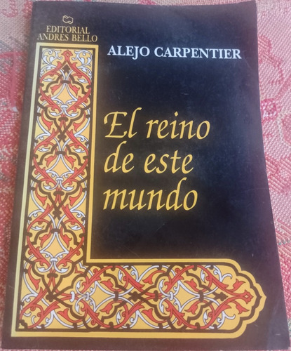 El Reino De Este Mundo, Libro De Alejo Carpentier 