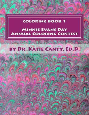 Libro Coloring Book 1 Minnie Evans Day Annual Coloring Co...