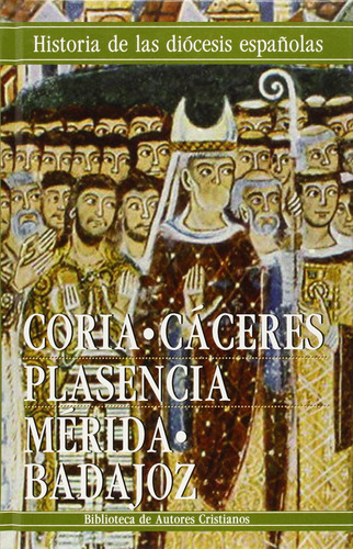 Iglesias De Coria-cáceres, Plasencia Y Mérida-badajoz